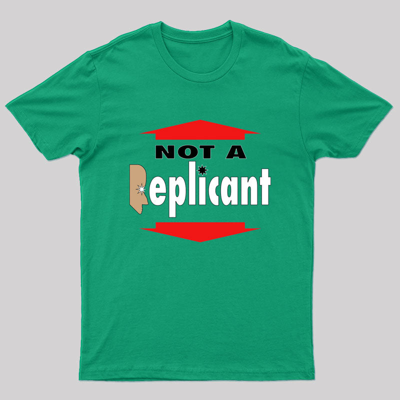 Not a Replicant T-Shirt