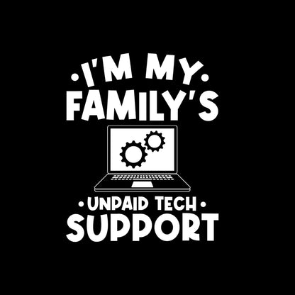 Unpaid Tech Support Geek T-Shirt