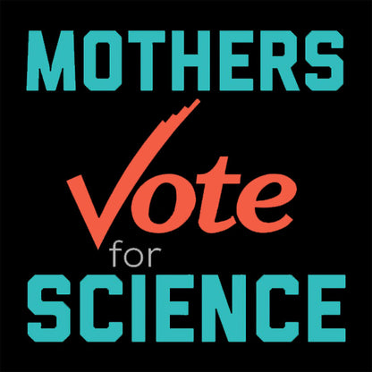 Mothers Vote for Science Geek T-Shirt