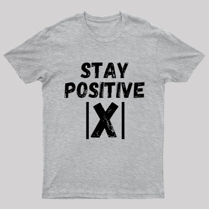 Stay Positive X Nerd T-Shirt