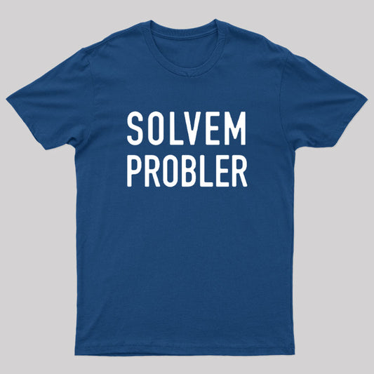 Solvem Probler Nerd T-Shirt