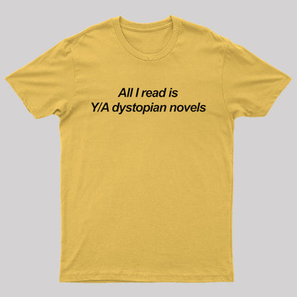 Dystopian Novels Nerd T-Shirt