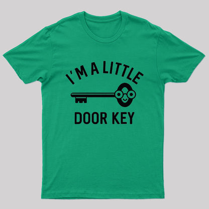 I’m A Little Door Key T-Shirt