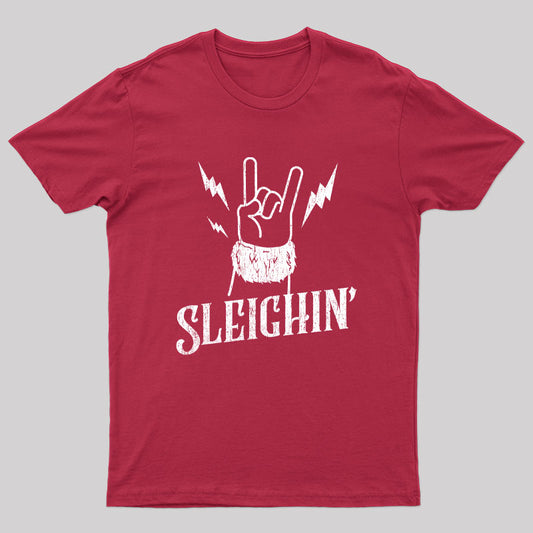 Sleighin T-Shirt