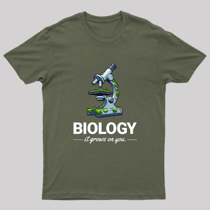 Biology: It Grows on You T-Shirt