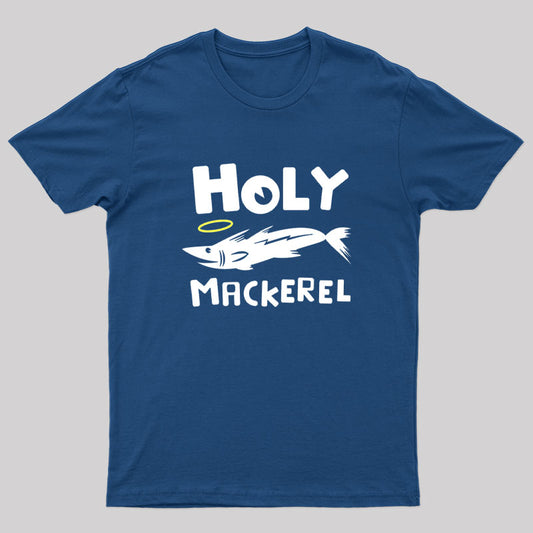 Holy Mackerel Geek T-Shirt