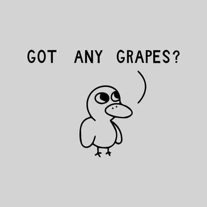 Got Any Grapes T-Shirt