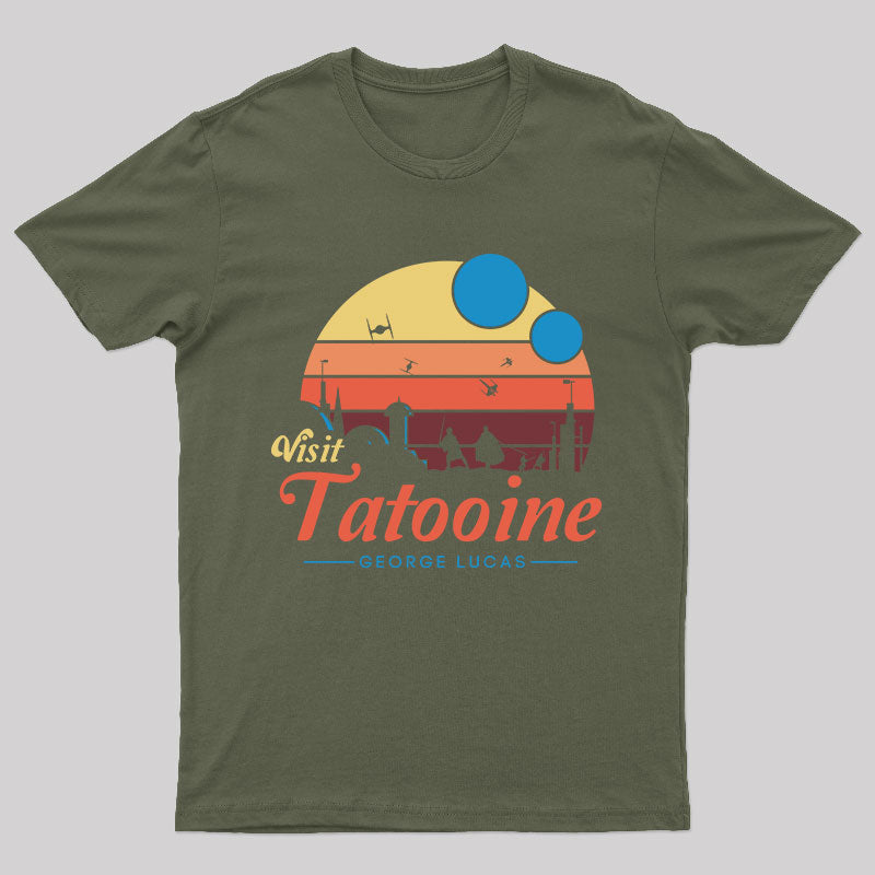 Visit Tatooine George Lucas Geek T-Shirt