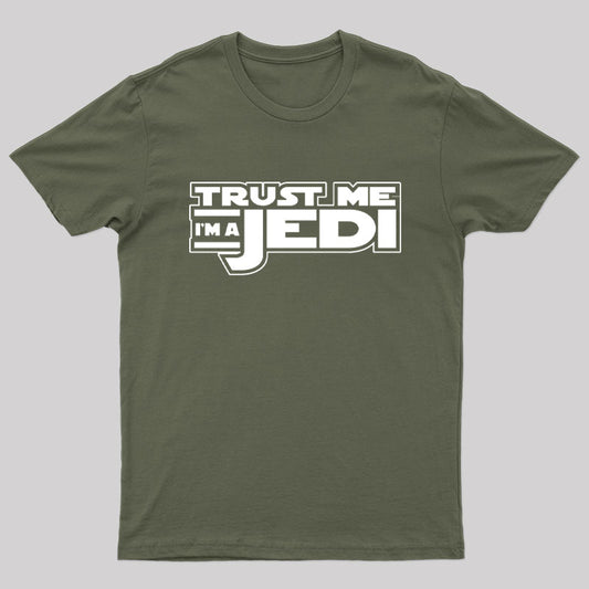 Trust Me I'm A Jedi Geek T-Shirt