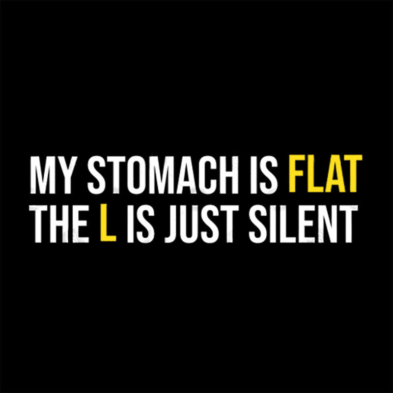 Flat Stomach Funny Saying T-Shirt