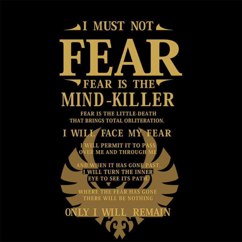 Fear Is The Mind Killer T-Shirt