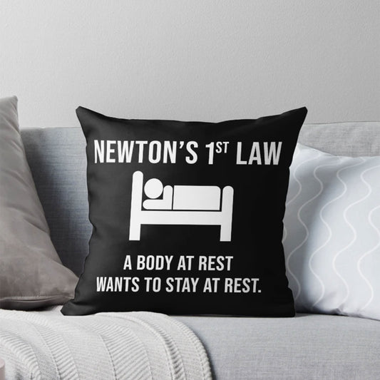 Newton's First Law Geek Pillowcase