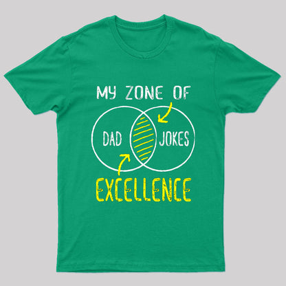 My Zone Of Dad Jokes Excellence Nerd T-Shirt