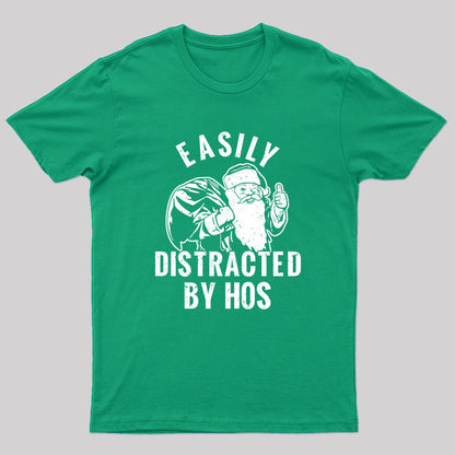 Easily Distracted By Hos T-Shirt