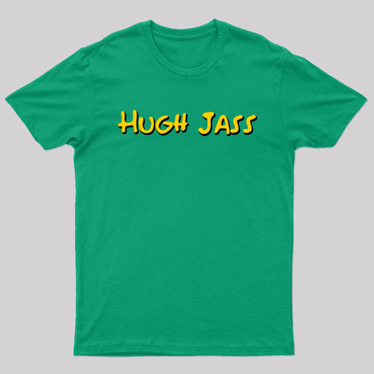 Hugh Jass Nerd T-Shirt