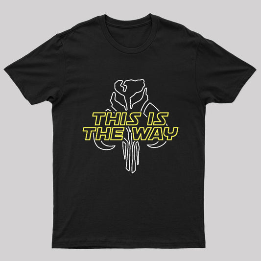 This is The Way T-Shirt