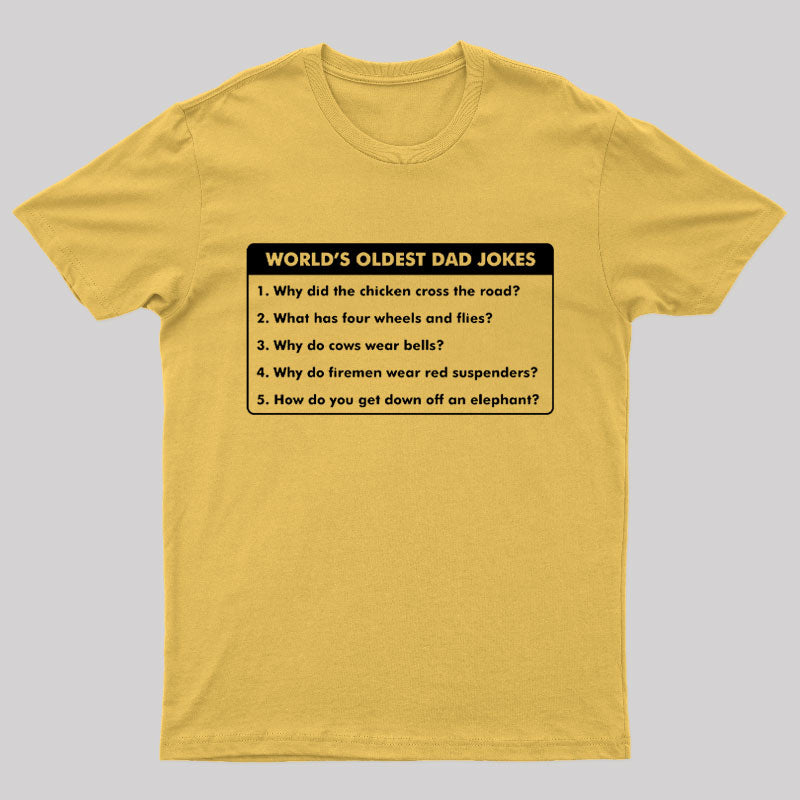 World's Oldest Dad Jokes Nerd T-Shirt