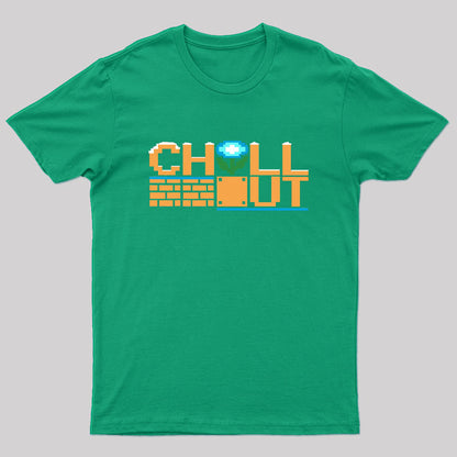 Chill Out Nerd T-Shirt