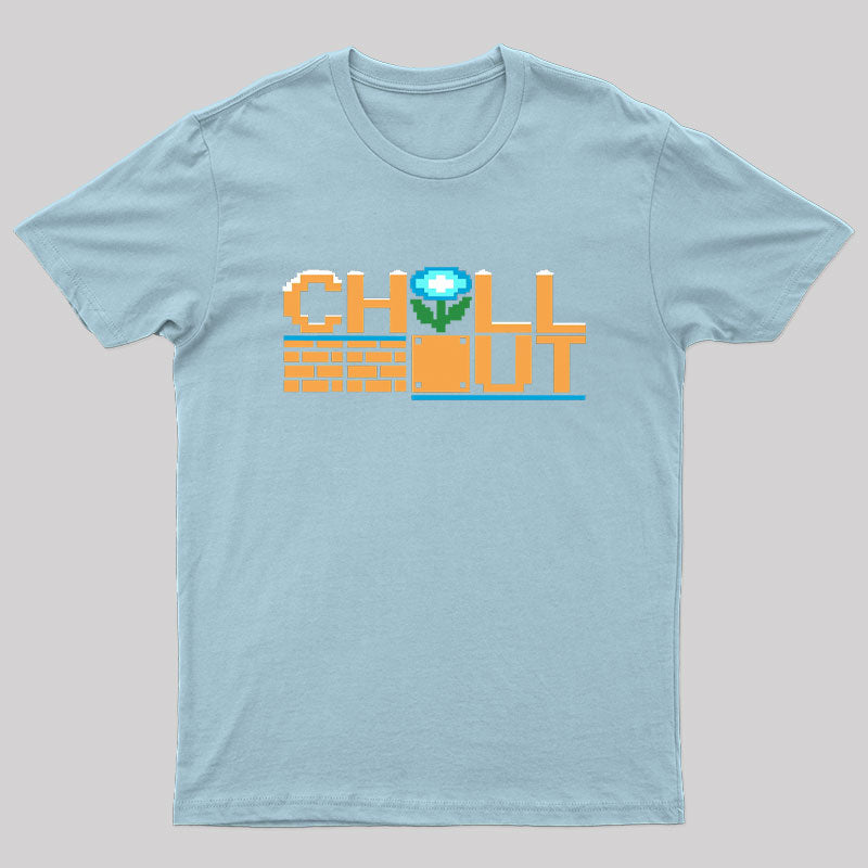 Chill Out Nerd T-Shirt