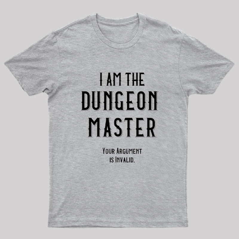 I am The Dungeon Master Nerd T-Shirt