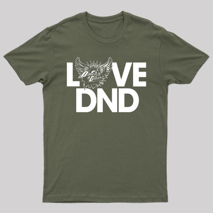 Love DND T-Shirt