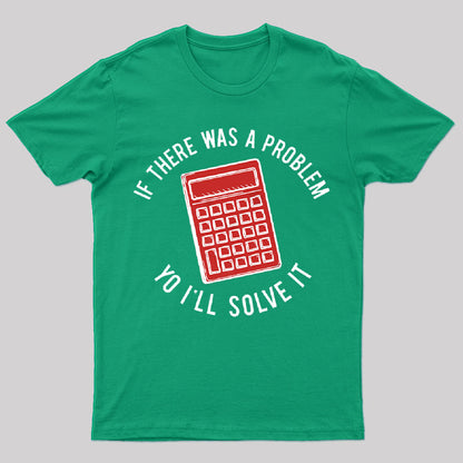 Problem Solver V2 T-Shirt