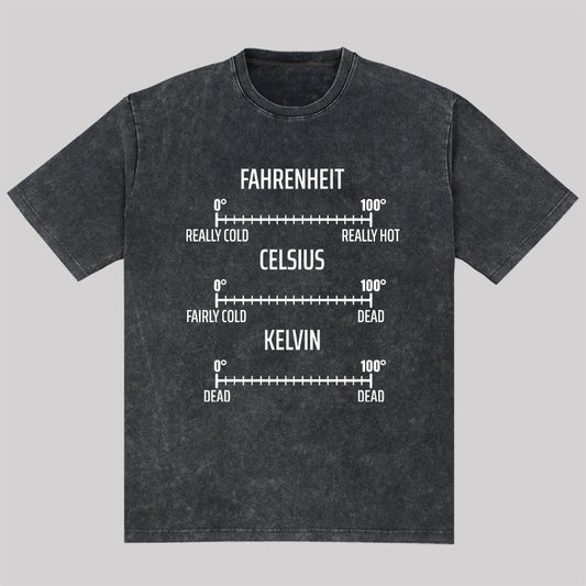 Fahrenheit Celsius Kelvin Washed T-Shirt