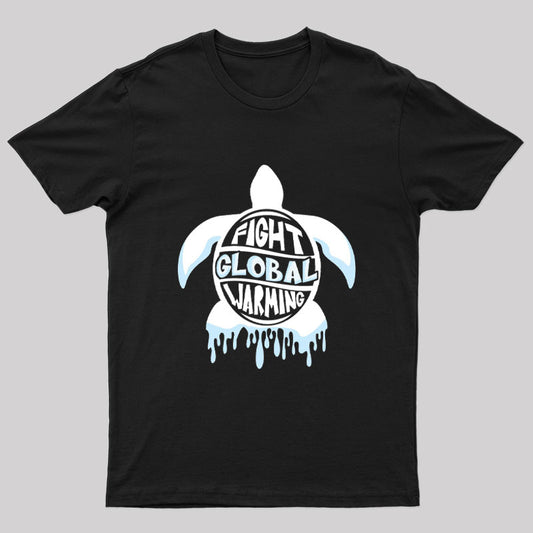 Fight Global Warming Turtle T-Shirt