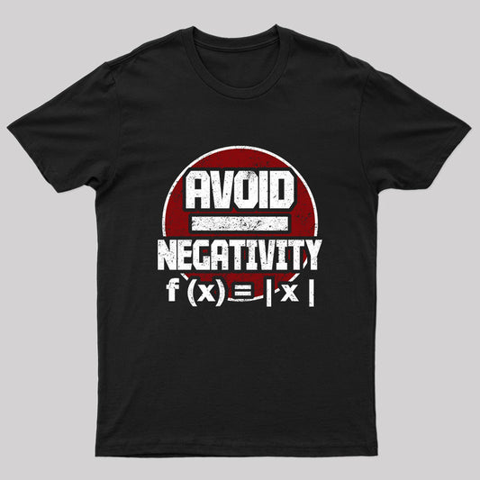 Avoid Negativity T-Shirt