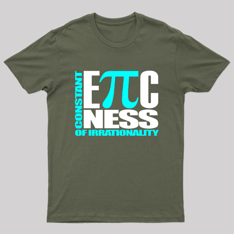 Constant Epicness of Irrationality T-Shirt