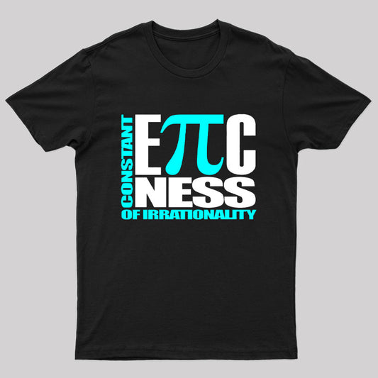 Constant Epicness of Irrationality T-Shirt