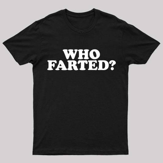 Who Farted Nerd T-Shirt