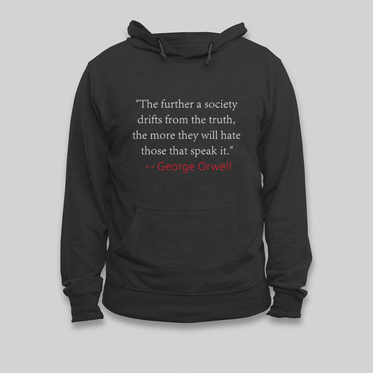 Truth Quote by George Orwell Classic Hoodie