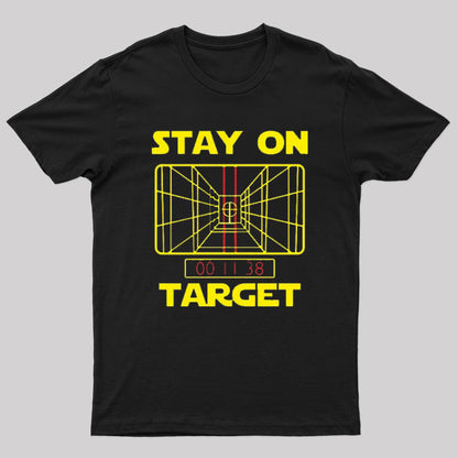 Stay On Target T-Shirt