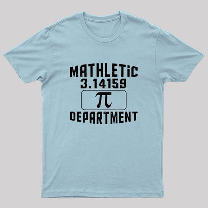 Mathletic Department Pi Day Nerd T-Shirt