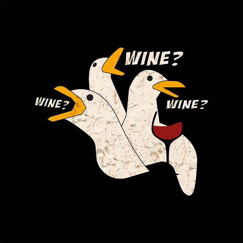 Wine Wine Wine Wine T-Shirt