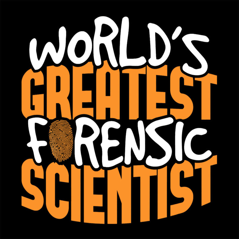World's Greatest Forensic Scientist T-Shirt