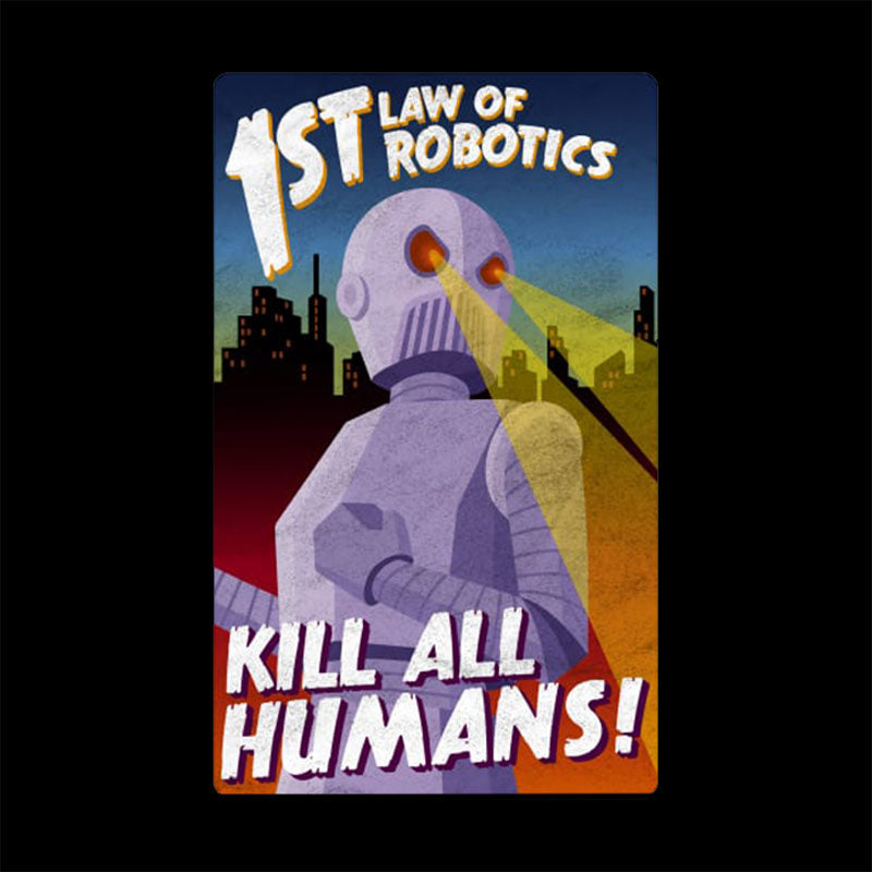 First Law of Robotics Asimov Geek T-Shirt