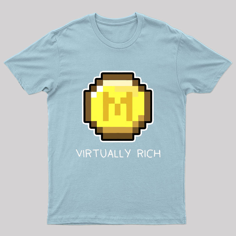 Virtually Rich T-shirt