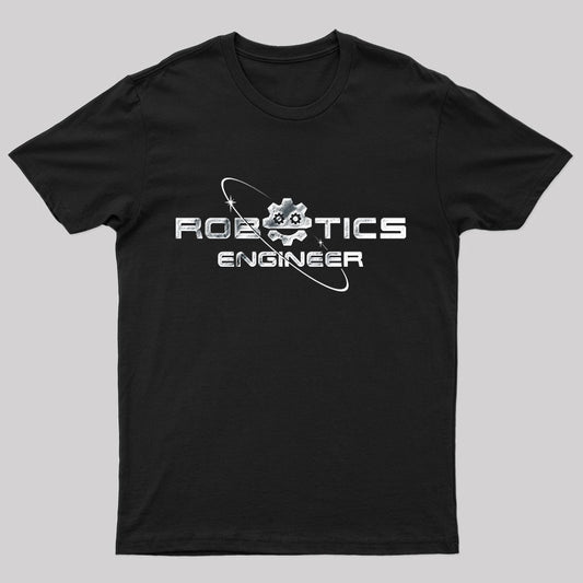 Robotics Engineer T-Shirt