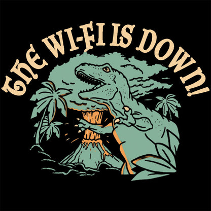 The Wi-Fi Is Down T-Shirt