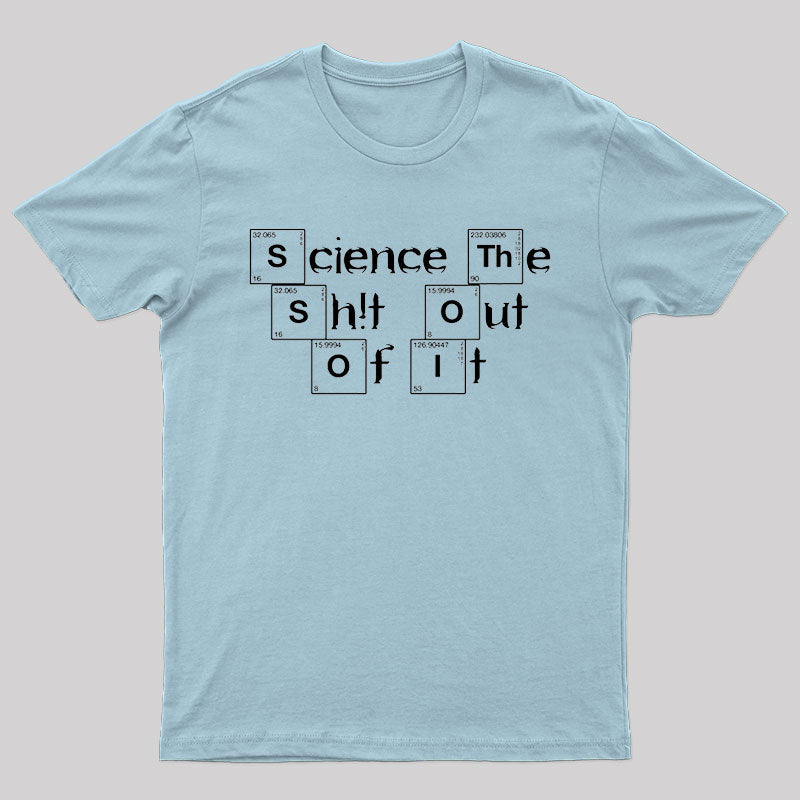Science It T-Shirt