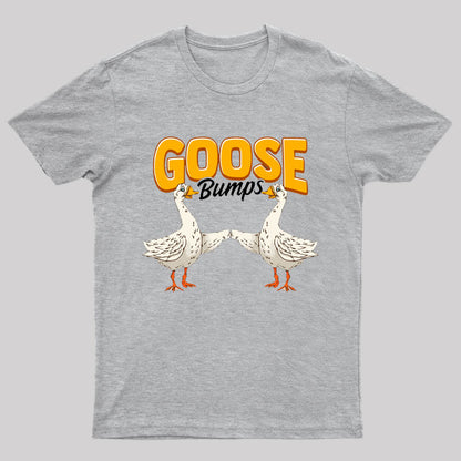 Cute & Funny Goose Bumps Animal Pun T-Shirt