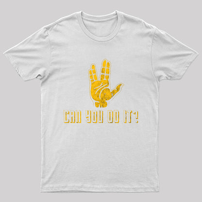 Live Long and Do It T-Shirt