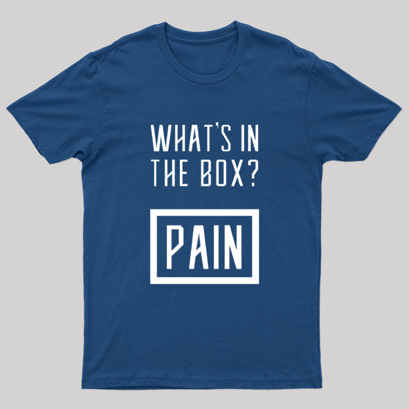 What's In The Box? Pain Geek T-Shirt