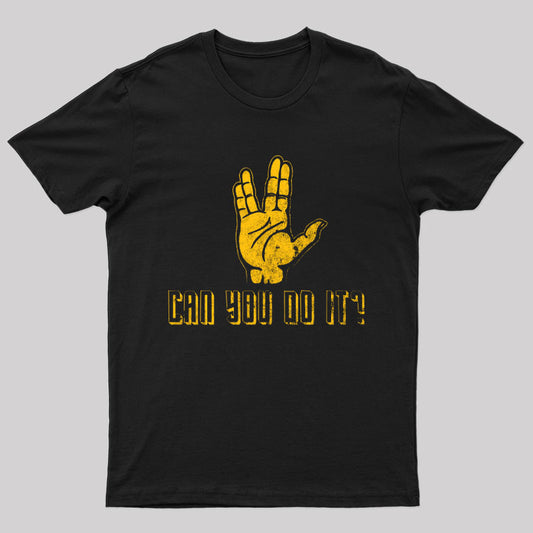 Live Long and Do It T-Shirt