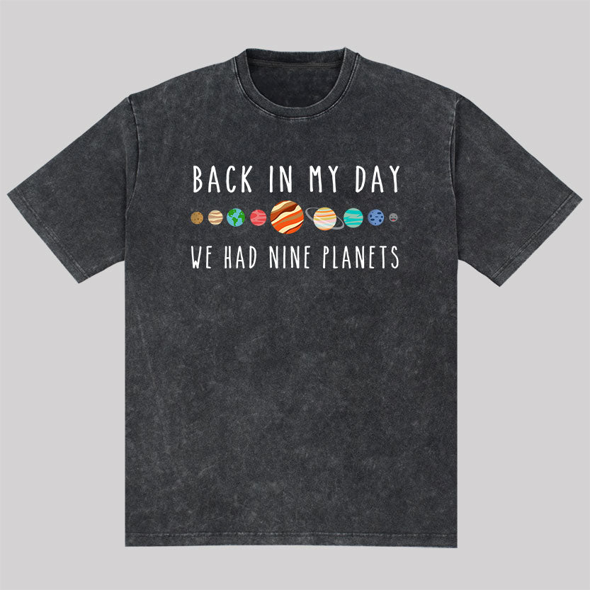 We Had Nine Planets Washed T-Shirt