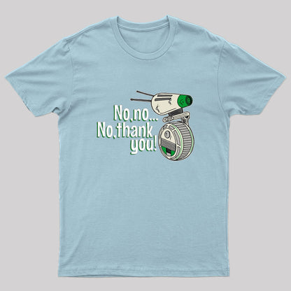 No, Thank You Nerd T-Shirt