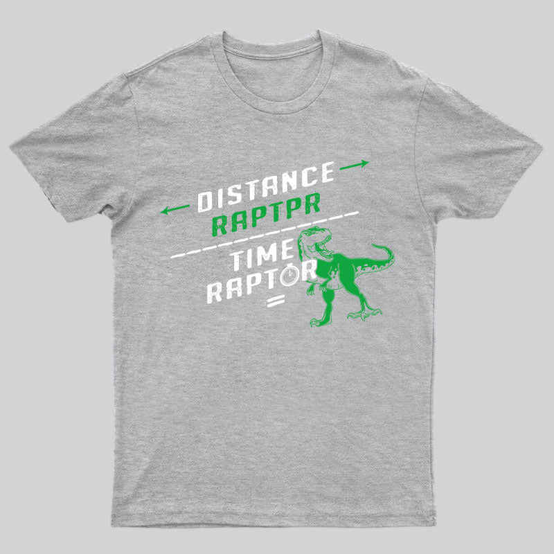 Distance/Time=Raptor T-Shirt