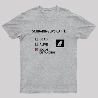 Schrodinger's Cat Social Distancing T-Shirt